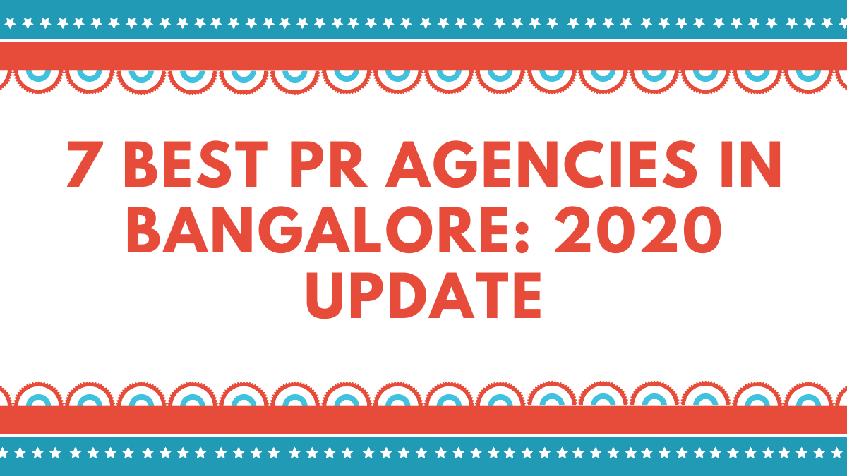 brand consultants in bangalore,PR Agencies In Bangalore, top 10 pr agencies in bangalore,The Media Ant,GimmeGamma,Gutenberg,Broadnection,Actimedia,GreyApple Advertising,QMP Global