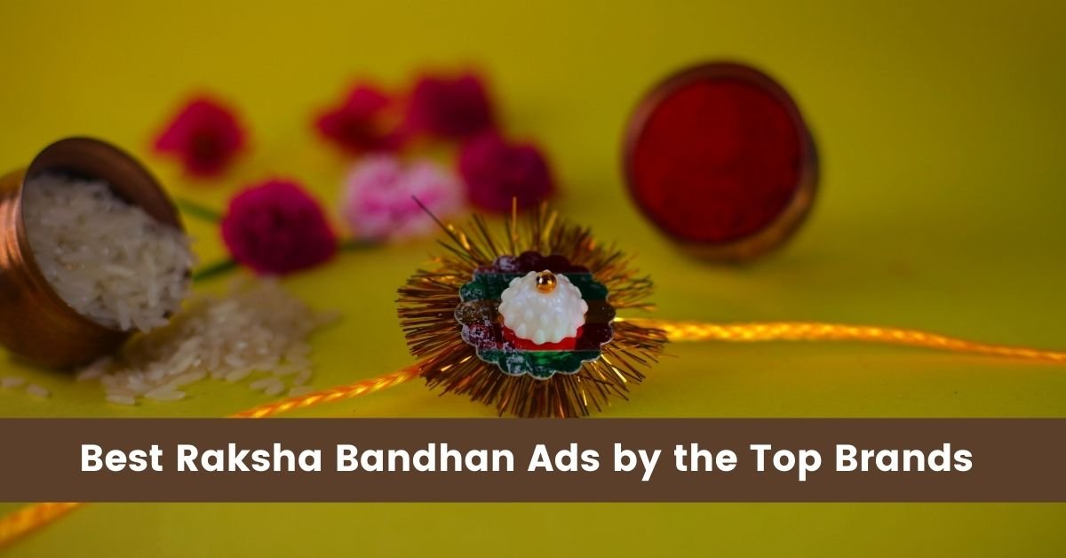 Best Raksha Bandhan Ads