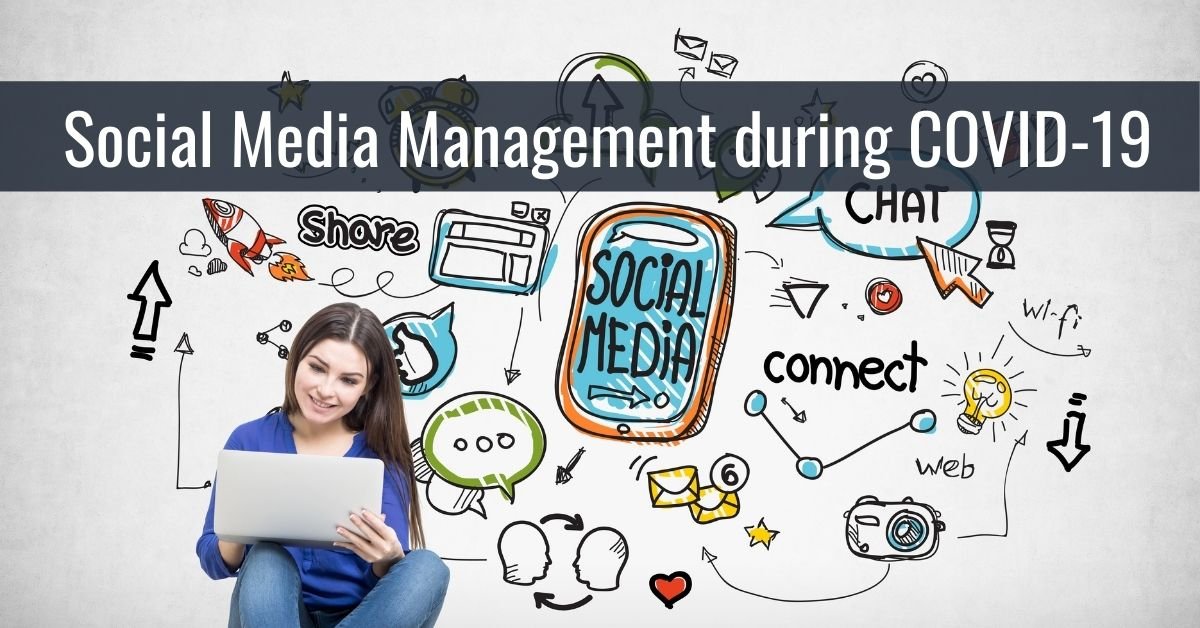 Social Media Management during COVID-19