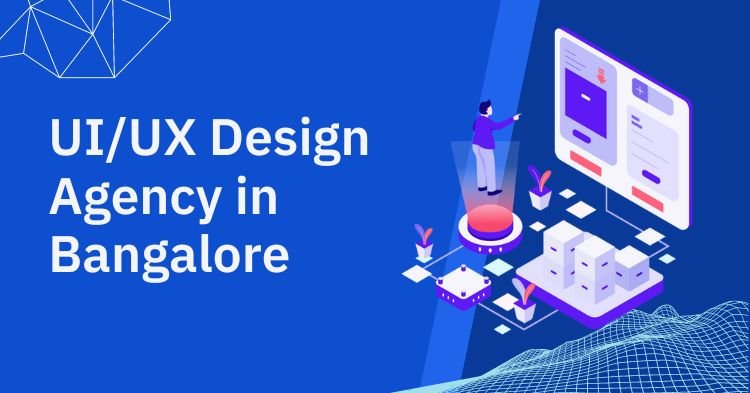 ui/ux design agency in banglore