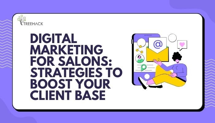 Digital marketing for salons growth