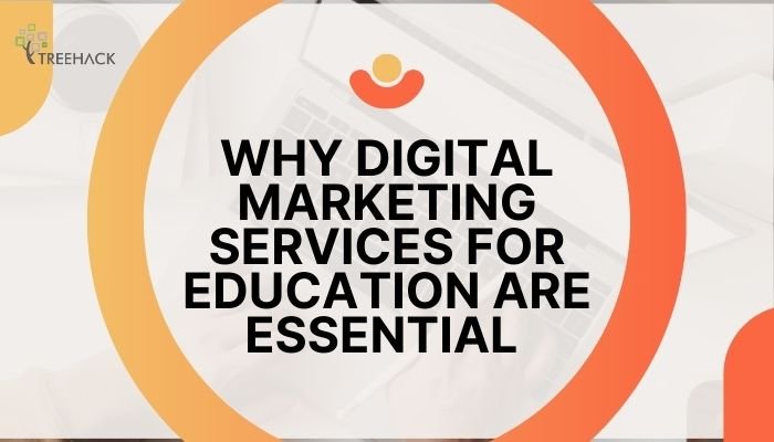 best digital marketing services for education